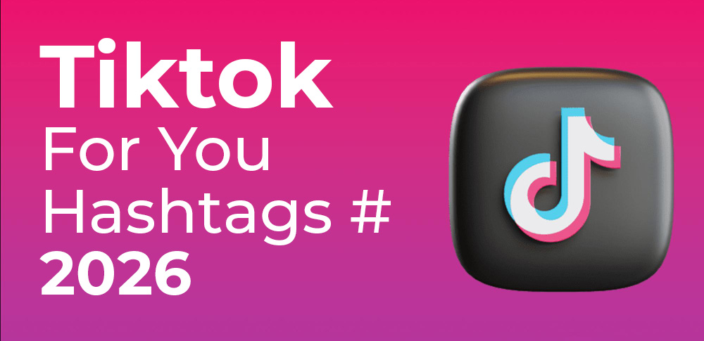 Tiktok Viral Hashtags